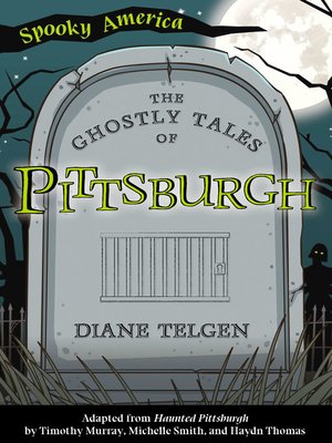 cover image of The Ghostly Tales of Pittsburgh